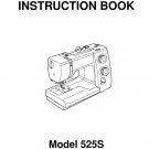 Janome 525S Sewing Machine Instruction Manual - User Manual - Complete User Guide