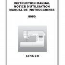 Singer 8060 Sewing Machine Instruction Manual - User Manual - Complete User Guide - English - French