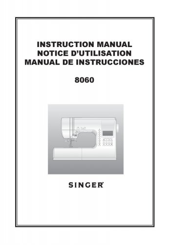 Singer 8060 Sewing Machine Instruction Manual - User Manual - Complete User Guide - English - French