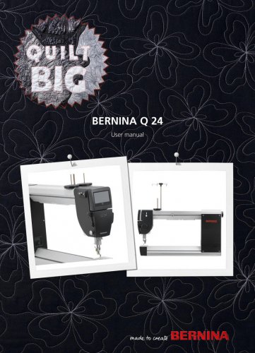 BERNINA Q 24 Sewing Machine Instruction Manual - User Manual - Complete User Guide - English