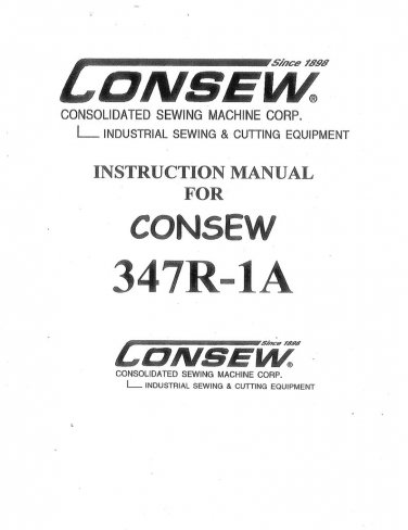 CONSEW 347R-1A Sewing Machine Instruction Manual - User Manual - Complete User Guide - English