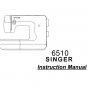 Singer 6510 Sewing Machine Instruction Manual - User Manual - Complete User Guide - English