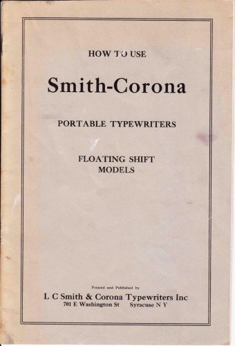 Smith Corona Floating Shift 1949 Typewriter Instruction Manual - User Manual - Complete User Guide