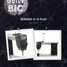 BERNINA Q 16 PLUS Sewing Machine Instruction Manual - User Manual - Complete User Guide - English