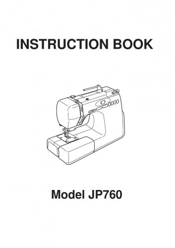 Janome JP760 JemPlatinum Sewing Machine Instruction Manual - User Manual - Complete User Guide - Eng