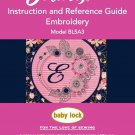 Baby Lock Solaris Vision BLSA3 Embroidery Machine Instruction Manual - User Manual - Complete User G