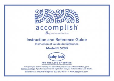 Baby Lock Accomplish BL520B Sewing Machine Instruction Manual - User Manual - Complete User Guide - 