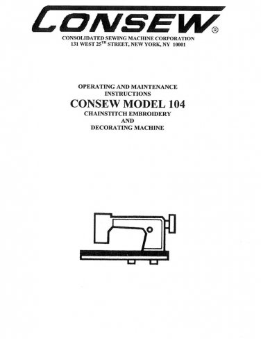 CONSEW 104 Sewing Machine Instruction Manual - User Manual - Complete User Guide - English