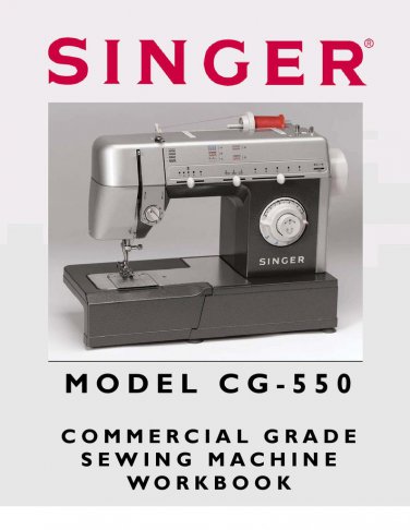 Singer CG-550 Commercial Grade Sewing Machine Workbook - English