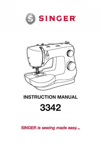 Singer 3342 Fashion Mate Sewing Machine Instruction Manual - User Manual - Complete User Guide - Eng