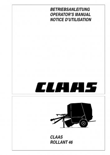 Claas Rollant 46 Operators Manual - Owners Manual - Betriebsanleitung Notice D'Utilisation En De Fr