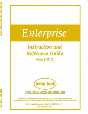 Baby Lock Enterprise BNT10L Sewing Machine Instruction Manual - User Manual - Complete User Guide - 