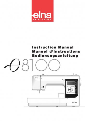 Elna e8100 Sewing Machine Instruction Manual - User Manual - Complete User Guide
