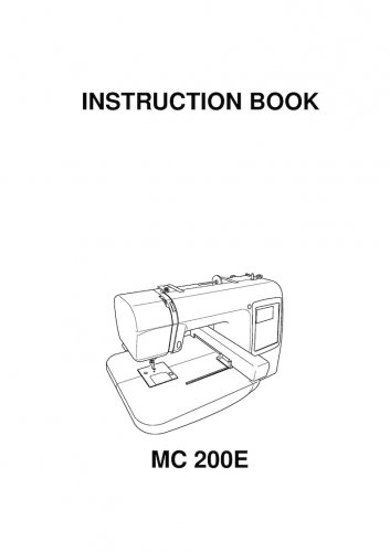 Janome MC 200E Memory Craft Sewing Machine Instruction Manual - User Manual - Complete User Guide