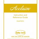 Baby Lock Acclaim BLES4 Sewing Machine Instruction Manual - User Manual - Complete User Guide - Engl