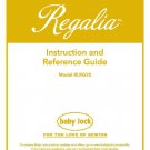 Baby Lock Regalia BLRG20 Sewing Machine Instruction Manual - User Manual - Complete User Guide - Eng