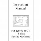 Singer 15 Class - HA-1 Sewing Machine Instruction Manual - User Manual - Complete User Guide - Engli