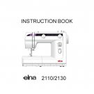 Elna 2110 - 2130 Sewing Machine Instruction Manual - User Manual - Complete User Guide
