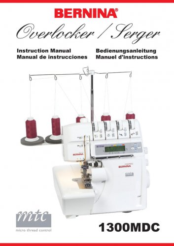 BERNINA 1300 MDC Sewing Machine Instruction Manual - User Manual - Complete User Guide - English