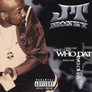 JT Money Who Dat 1999 Classic Rap Priority Records CD Single From Pimping On Wax JT Money Who Dat 1999 Classic Rap Priority Records CD Single From Pimping On Wax