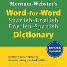 Merriam-Webster's Word-for-Word Spanish-English Dictionary