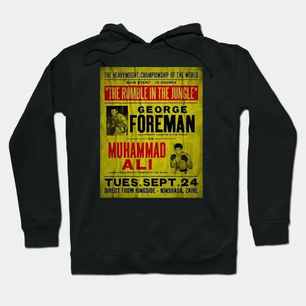 Ali Vs Foreman Glued Poster Hoodie