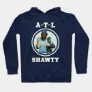Atl Shawty Hoodie
