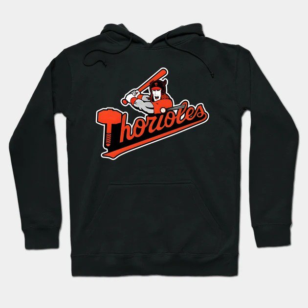 Baltimore Thorioles Hoodie
