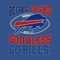 Be Good Do Good Go Bills Hoodie