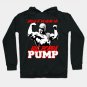 Big Poppa Pump Holla If Ya Hear Hoodie