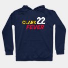 Clark Fever #22, Indiana Women'S Basketball, Caitlin Hoodie