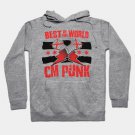 Cm Punk Best In The World Hoodie