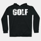 Distressed Look Golfing Gift For Golfers Hoodie