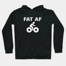 Fat Af Hoodie
