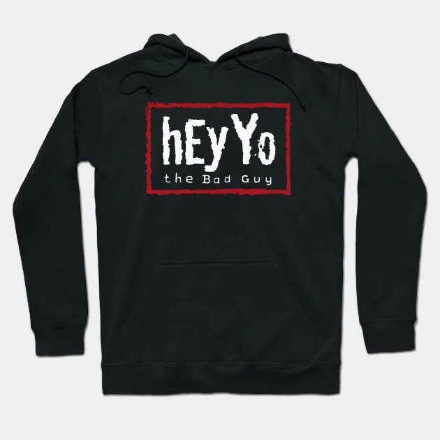 Hey Yo Hoodie