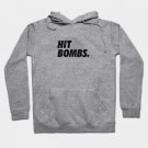 Hit Bombs Hoodie