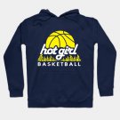 Hot Girl Basketball Hoodie