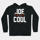 Joe Cool Hoodie