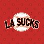 La Sucks Hoodie