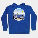 Life'S Better At The Beach Hoodie