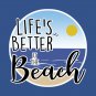 Life'S Better At The Beach Hoodie