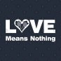 Love Means Nothing Hoodie