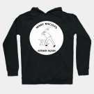 Make Racists Afraid Again Hoodie