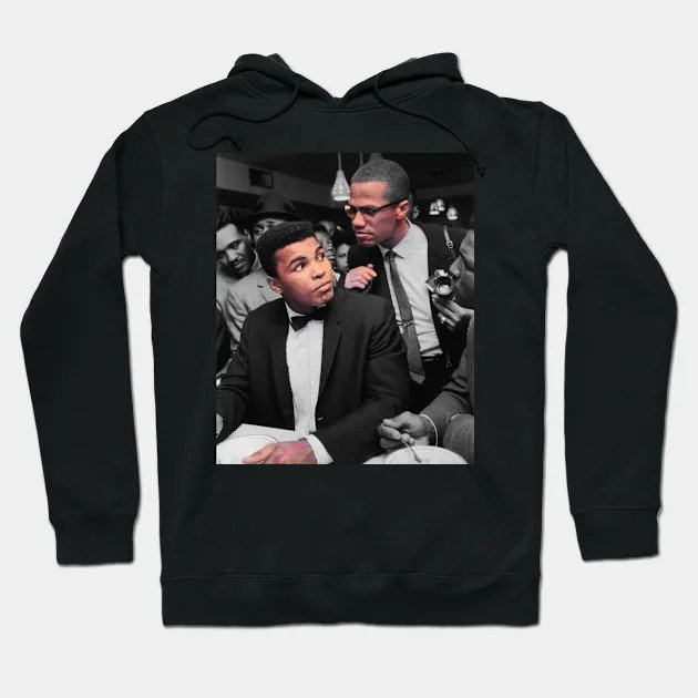 Malcom X & Muhammad Ali Hoodie