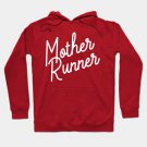 Mother Runner Hoodie