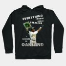 Oakland Man Of Steal - Rickey Henderson Hoodie