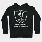 Once A Raider Always Raider Hoodie