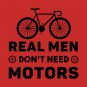 Real Men Don'T Need Motors Hoodie