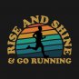 Rise And Shine & Go Running Male Runner Hoodie