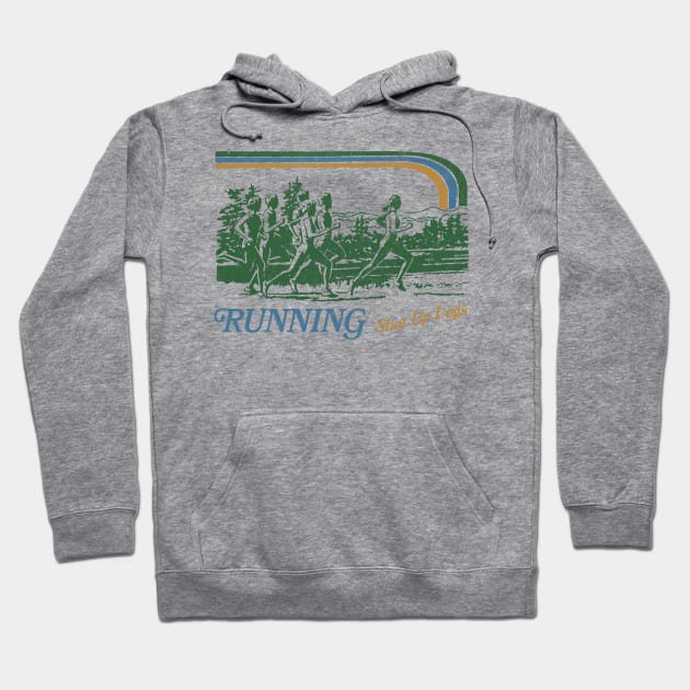 Running - Shut Up Legs 80S Vintage Style Design Hoodie